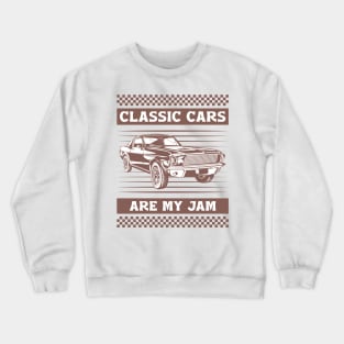 Classic cars are my jam Crewneck Sweatshirt